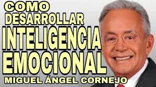 Inteligencia Emocional  Miguel Ángel Cornejo  Gestionar las emociones  El coeficiente emocional [upl. by Yzeerb916]