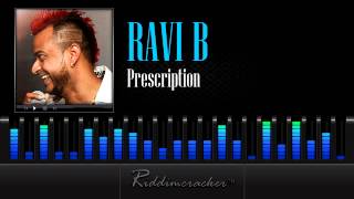 Ravi B  Prescription Soca 2013 [upl. by Shoifet]