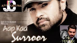 Tera Suroor  Music Album quotAap Kaa Surroorquot  by quotHimesh Reshammiyaquot in New VersionbyMrMixTer [upl. by Willms934]