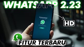 STORY WA MAKIN HD  Update WhatsApp Versi Baru 2023 [upl. by Ludly552]