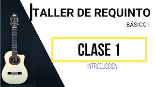 🔴Taller de REQUINTO Clase 1  Clases de Requinto Gratis CURSO COMPLETO [upl. by Hares]