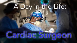 A Day in the Life of a Cardiac Surgeon [upl. by Bickart951]