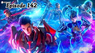 Swallowed Star Episode 142 Explanation  Swallowed Star Multiple Subtitles English Indonesia Hindi [upl. by Naam]