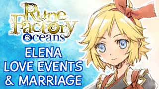 Rune Factory Tides of Destiny  Elena Love amp Marriage Compilation [upl. by Nosrak]