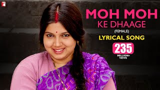 Moh Moh Ke Dhaage  Lyrical Song  Dum Laga Ke Haisha  Ayushmann Bhumi  Monali  Anu Malik Varun [upl. by Anek759]