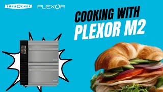 Cooking with TurboChefs PLEXOR M2 [upl. by Newo]