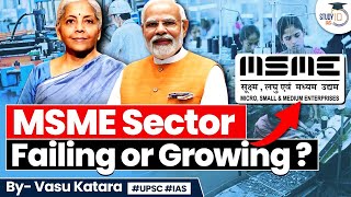 Indian MSME Sector industry Analysis  Role of MSME in India Economy  UPSC GS 3  StudyIQ IAS [upl. by Siubhan]