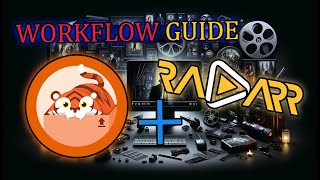 Radarr  Prowlarr Workflow Guide [upl. by Gney]