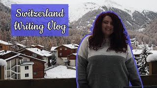 Switzerland Writing Retreat  Writing Vlog [upl. by Ecyob]