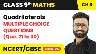 Quadrilaterals  MCQs Que 21 to 30  Class 9 Maths Chapter 8  CBSE 202425 [upl. by Danzig145]