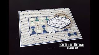 Gruß nach Maß  Karte für Herren  Stampin Up  Tutorial [upl. by Yentruoc]