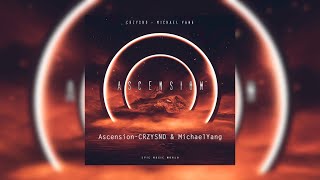 Ascension  CRZYSND amp Michael Yang [upl. by Meyers773]