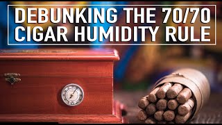 Debunking the 7070 Cigar Humidity Rule [upl. by Eatnoj]