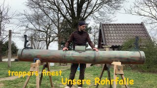 Unsere Rohrfalle [upl. by Thorin]