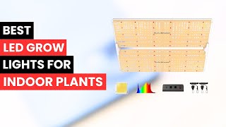 Top 3 Best Led Grow Lights For Indoor Plants In 2024 🔥 [upl. by Bennion]