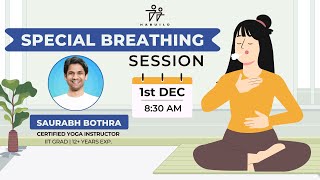 Special Breathing Session 830 AM  By ‪saurabhbothra  1st December [upl. by Etheline661]