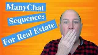 How to Create ManyChat Sequences for Real Estate 2022 [upl. by Padraic]