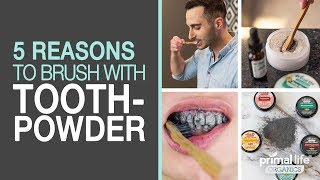 5 Reasons You Should Brush With Remineralizing Tooth Powder [upl. by Grishilda46]