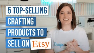 5 TopSelling Crafting Products to Sell on Etsy with Your Cricut [upl. by Ammadis]