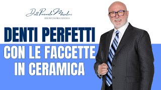 FACCETTE IN CERAMICA DOTT PIERCARLO MASOLINI ALESSANDRIA [upl. by Erick]