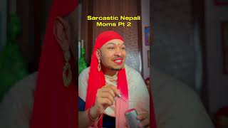 Things Nepali moms do sarcastic desimom mother funny skittles [upl. by Arny]