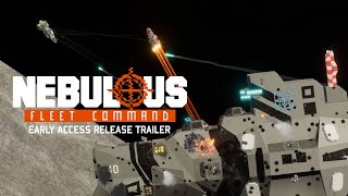 NEBULOUS Fleet Command  Early Access Release Trailer [upl. by Nelle]