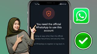 Düzeltme Giriş yapmak için resmi WhatsAppa ihtiyacınız var  Whatsapp Giriş Sorunu Çözümü 2024 [upl. by Airrej829]