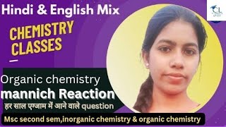 mannich reaction mechanisms msc second sem organic chemistry amp inorganic chemistry hindi english mix [upl. by Lachlan480]