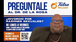 Pregúntale al Dr De La Rosa Episodio 2 ¿Divorcio por razones sexuales [upl. by Yevreh]