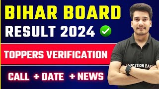 Bihar Board Topper Verification 2024  Toppers Verification Call  Bihar Board Class 12 Result 2024 [upl. by Artined60]