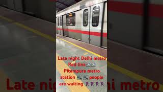 Late night Delhi metro Pitampura metro station 🚉🚉 people are waiting 🕺🏼🕺🏼youtube viralvideo [upl. by Aer]