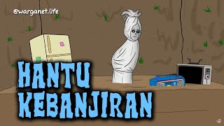 Hantu Kebanjiran  Animasi Horor Kartun Lucu  Warganet Life [upl. by Sorgalim706]