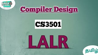 LALR parser in Compiler design tamilCS3501CD compilerdesign compiler [upl. by Enybor203]