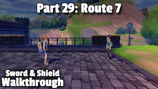 Pokémon SwordShield Walkthrough Part 29 Route 7 [upl. by Agathe]