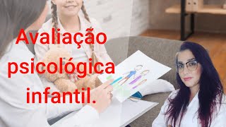 O que é avaliação psicológica infantil [upl. by Eiromem]