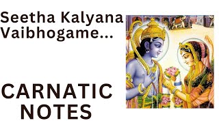 Seetha kalyana Vaibhogame  Notations Carnatic notes [upl. by Ayhtak]