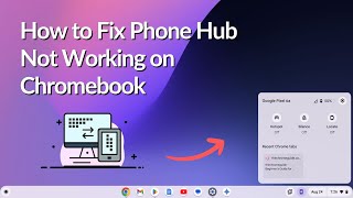 How to Fix Phone Hub Not Working in Chromebook [upl. by Atirhs]