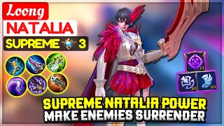 Supreme Natalia Power Make Enemies Surrender  Former Top Global Natalia  Loong  Mobile Legends [upl. by Acirehs191]