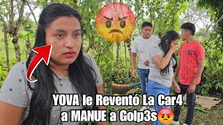 🚨Urg3nte El MACHISTA de YOVA le Reventó la C4ra a MANUE a Golp3s😡 esto Se Salió de Control😱 [upl. by Peace31]