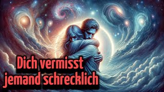 Die geheimen spirituellen Zeichen dass dich jemand SCHRECKLICH Vermisst… [upl. by Findley]