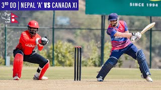 Nepal A vs Canada XI 3rd OD Live  Final One Day Match  Mulpani Cricket Ground [upl. by Dielu363]