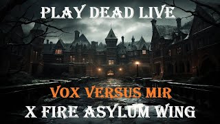 Play Dead Live  Asylum Wing VOX Versus MIR 135 STOP [upl. by Fine157]