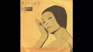 Olivera Katarina  Budi moj  Audio 1971 HD [upl. by Nnylyrehc399]