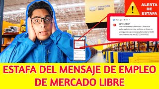 ESTAFA DEL MENSAJE SMS DE EMPLEO DE MERCADO LIBRE  TE ROBAN TUS CONTACTOS Y LES PIDEN DINERO [upl. by Adaminah]