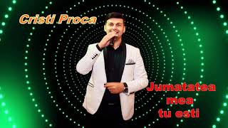 Cristi Proca  Jumatatea mea tu esti Live 2020 [upl. by Jeni]