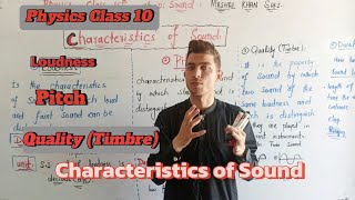 Physics Class 10th  Characteristics of Sound waves  Loudness Pitch and Quality Lec 03 [upl. by Wilscam]