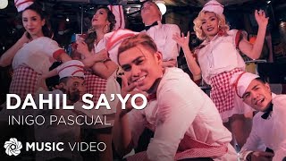 Dahil Sayo  Inigo Pascual Music Video [upl. by Kalman951]