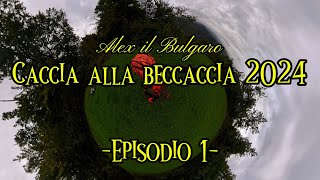 Caccia alla beccaccia 2024 Episodio 1 woodcock hunting 2024 Ep1 [upl. by Glen]