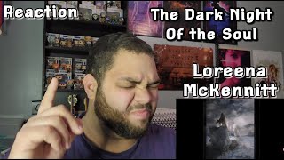 Loreena McKennitt  The Dark Night of the Soul REACTION First Listen [upl. by Ahsital]