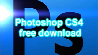 PHOTOSHOP CS4 FREE DOWNLOAD [upl. by Ennyroc]